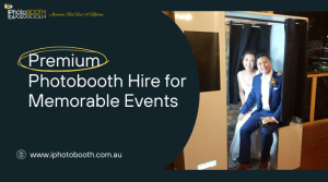 Premium Photobooth Hire for Memorable Events